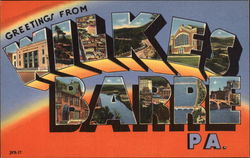 Greetings from Wilkes Barre, PA Greetings from Wilkes Barre, PA