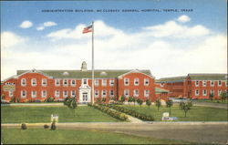 Administration Building, McCloskey General Hospital Temple, TX Postcard Postcard