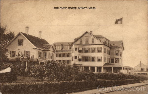 The Cliff House Minot Massachusetts