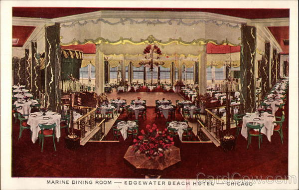 Edgewater Beach Hotel - Marine Dining Room Chicago Illinois