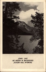 Jenny Lake, Mt. Moran in Background Jackson, WY Postcard Postcard