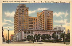 Rodney Square, Showing Public Library and Delaware Trust Building Postcard