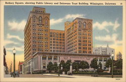 Rodney Square, Showing Public Library and Delaware Trust Building Wilmington, DE Postcard Postcard