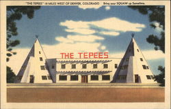 "The Tepees" - Bring Your Squaw Up Sometime Postcard
