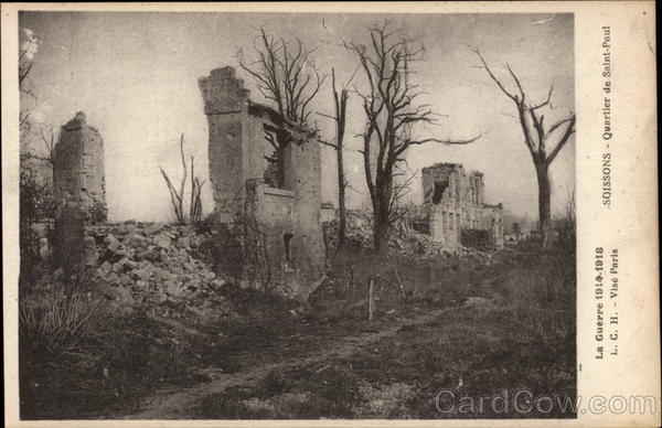 Quartier de Saint-Paul - 1914-1918 First World War Soissons France