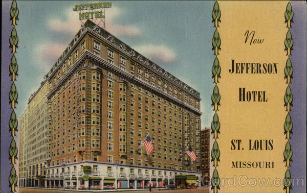 The New Jefferson Hotel St. Louis Missouri