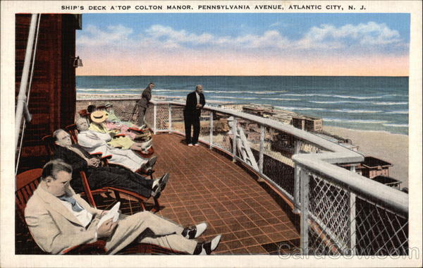 Ship's Deck A'Top Colton Manor, Pennsylvania Avenue Atlantic City New Jersey