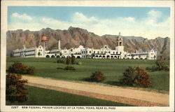 New Federal Prison Located Near El Paso La Tuna, TX Postcard Postcard