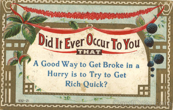 Get Rich quick Phrases & Sayings