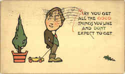 May you get all the Good things you like and don’t expect to get Postcard