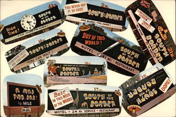 South of the Border - Various Roadside Signs Modern (1970's to Present)