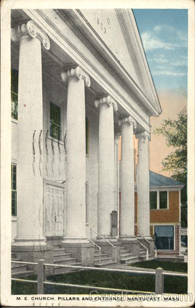 M.E. Church, Pillars and Entrance Nantucket Massachusetts