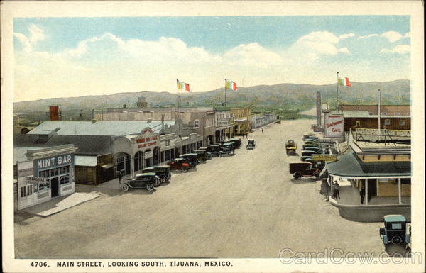 Main Street, Looking South Tijuana Mexico