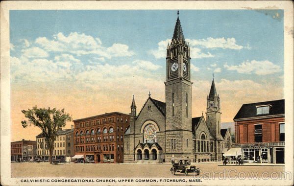Calvinistic Congregational Church, Upper Common Fitchburg Massachusetts