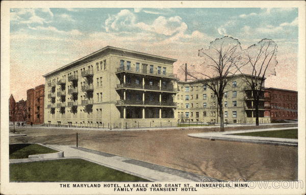 The Maryland Hotel, La Salle and Grant Street Minneapolis Minnesota