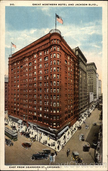 Great Northern Hotel and Jackson Blvd Chicago Illinois