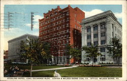 Sterling Hotel, Coal Exchange Bldg, Lehigh & Wilkes-Barre Coal Co. Office Pennsylvania Postcard Postcard