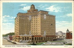 The Baker Hotel Mineral Wells, TX Postcard Postcard