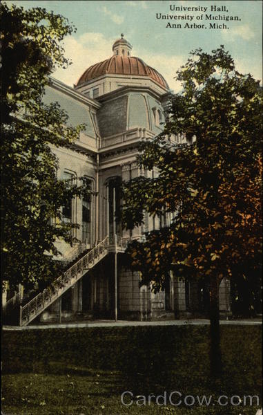 University Hall, University of Michigan Ann Arbor