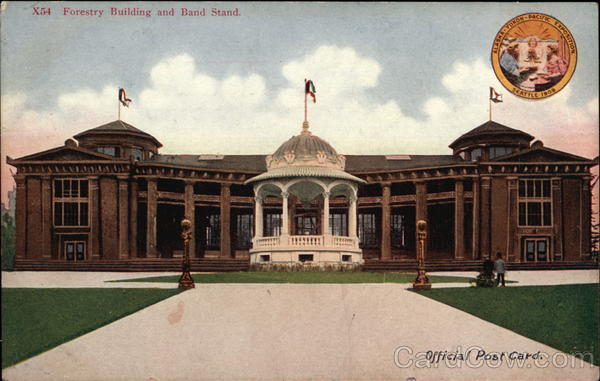 Forestry Building and Band Stand, Alaska-Yukon-Pacific Exposition Seattle Washington