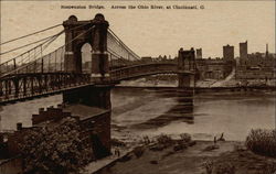 Suspension Bridge, Across the Ohio River Cincinnati, OH Postcard Postcard