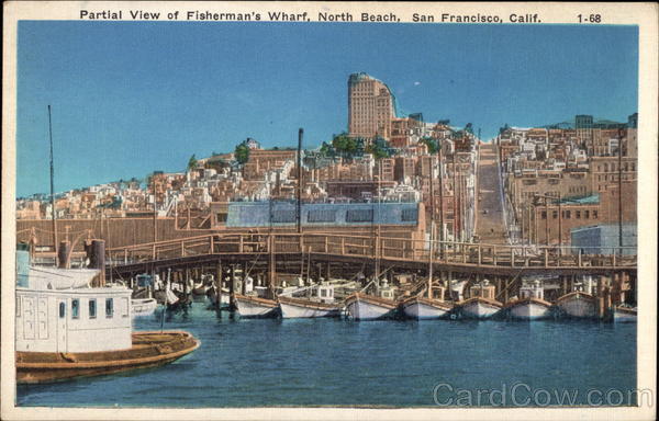 Partial View of Fisherman's Wharf, North Beach San Francisco California