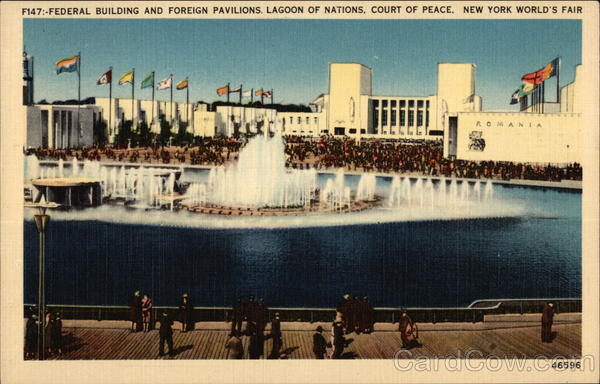 Federal Building and Foreign Pavilions, Lagoon of Nationsl, Court of Peace New York