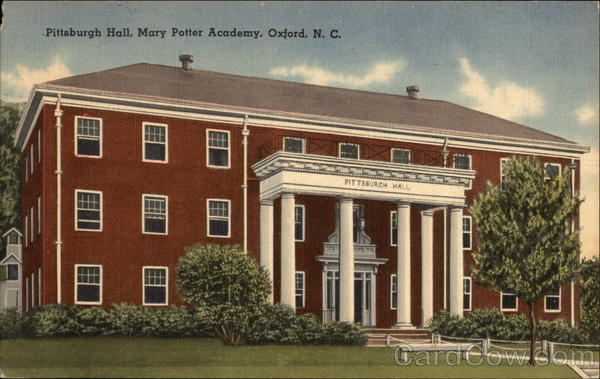 Pittsburgh Hall, Mary Potter Academy Oxford North Carolina