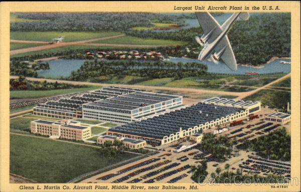 Glenn L. Martin Co. Aircraft Plant - Middle River Baltimore Maryland