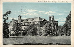 Berea College - Kentucky Hall Postcard