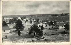 Section of the Quartermaster Replacement Center, Camp Lee Fort Lee, VA Postcard Postcard