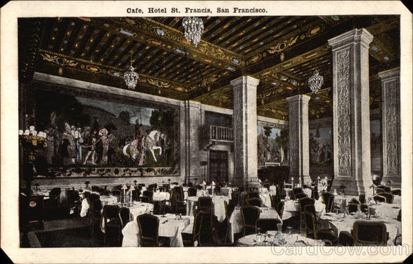 Cafe, Hotel St. Francis San Francisco California