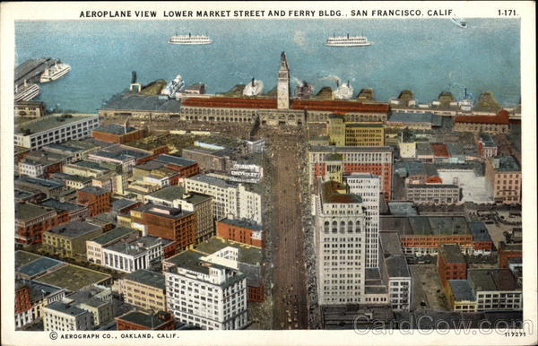 Aeroplane View, Lower Market Street and Ferry Bldg San Francisco California