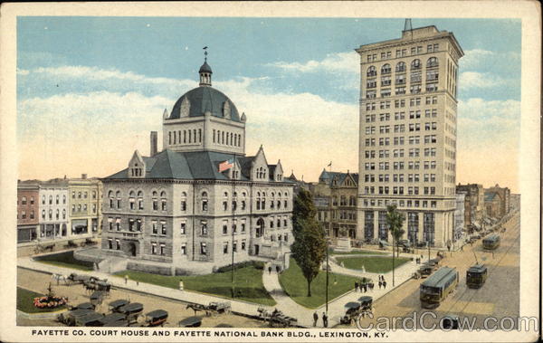 Fayette Co. Court House and Fayette National Bank Bldg Lexington Kentucky