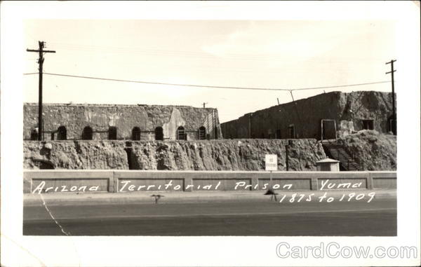 Arizona Territorial Prison Yuma