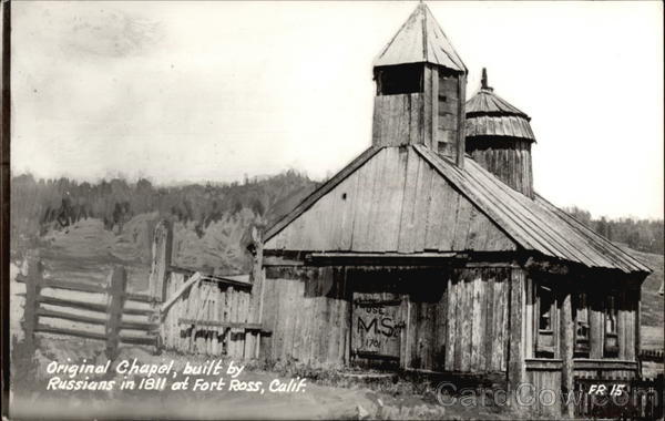Original Chapel Fort Ross California