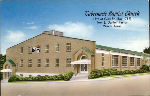 Tabernacle Baptist Church Waco Texas