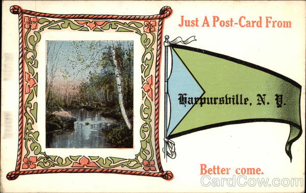 Just a post-card from Harpursville New York