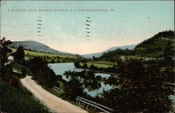 A Riverside Drive Between Windsor, N.Y and Susquehanna, PA Postcard