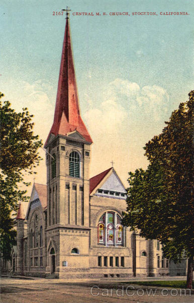 Central M. E. Church Stockton California