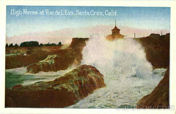 High Waves at Vue deL'Eau Santa Cruz California