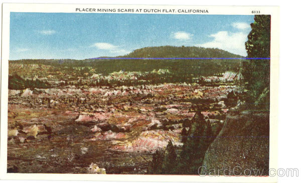 Placer Mining Scars At Dutch Flat California