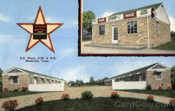 Starr Motel & Restaurant, U.S. HWYS, 31 W & 41 E Nashville Tennessee