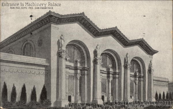 Entrance to Machinery Palace 1915 Panama-Pacific Exposition