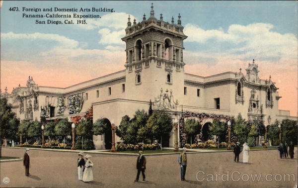Foreign and Domestic Arts Building San Diego California