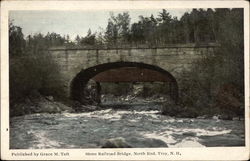 Stone Railroad Bridge, North End Postcard