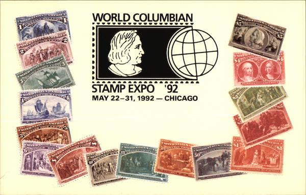 World Columbian Stamp Expo - May 22-31, 1992 Chicago