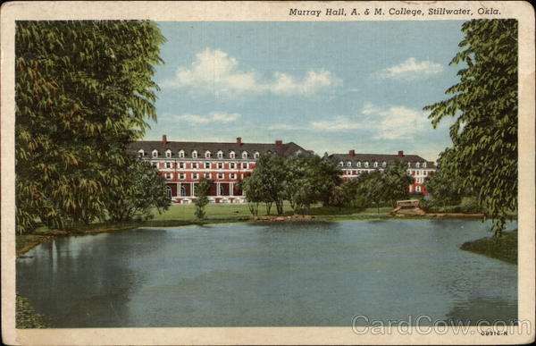 Murray Hall, A. & M. College Stillwater Oklahoma