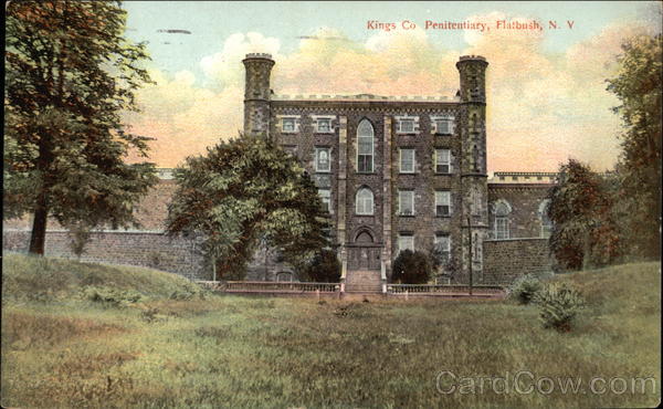 Kings Co. Penitentiary Flatbush New York