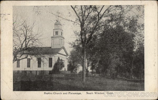 Baptist Church and Parsonage South Windsor Connecticut